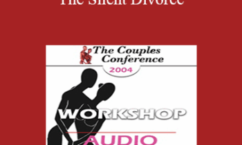 [Audio] CC04 Workshop 11 - The Silent Divorce: The Effects of Anxiety and Depression on Relationships - Pat Love