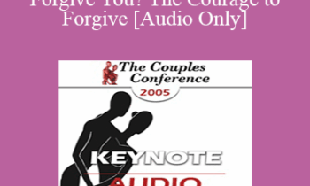 [Audio] CC05 Keynote 01 - How Can I Forgive You? The Courage to Forgive; The Freedom Not To - Janis Spring