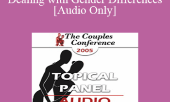 [Audio] CC05 Panel 03 - Dealing with Gender Differences - Frank Dattilio