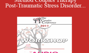 [Audio] CC11 Workshop 13 - Gottman Method Couples Therapy
