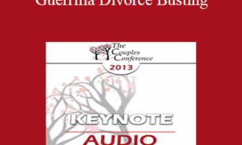 [Audio] CC13 Keynote 03 - Guerrilla Divorce Busting: Working with Couples in the Trenches - Michele Weiner-Davis
