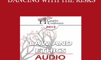 [Audio] CC13 Law & Ethics 01 - DANCING WITH THE RISKS: Safe steps; Tricky steps; Landmines - Part 1 - Steven Frankel