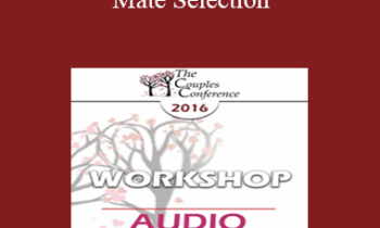 [Audio] CC16 Workshop 07 - Mate Selection: Principles and Clinical Applications - Pat Love