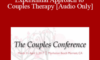 [Audio] CC17 Keynote 03 - An Experiential Approach to Couples Therapy - Jeffrey Zeig