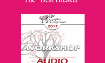 [Audio] CC17 Workshop 11 - The “Deal Breaker”: Detection and Intervention - Stan Tatkin
