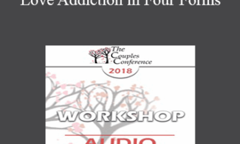[Audio] CC18 Workshop 01 - Love Addiction in Four Forms: A Workshop - Helen Fisher