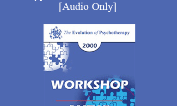 [Audio] EP00 Workshop 1 - Cognitive Therapy of Severe Mental Disorders - Aaron T. Beck