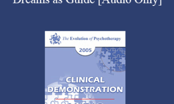 [Audio] EP05 Clinical Demonstration 11 - Dreams as Guide - Marion Woodman