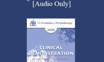 [Audio] EP05 Clinical Demonstration 12 - Releasing Emotional Enmeshment - Robert Dilts