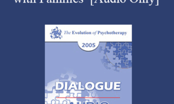 [Audio] EP05 Dialogue 04 - Therapy with Families - Salvador Minuchin