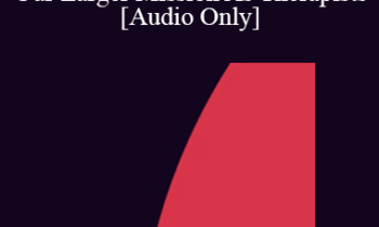 [Audio] EP05 Point/Counterpoint 05 - Our Larger Mission As Therapists - Cloe Madanes