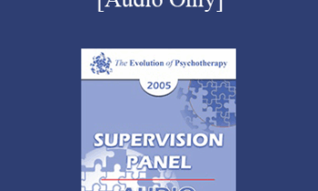 [Audio] EP05 SP04 - Supervision Panel - William Glasser
