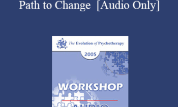 [Audio] EP05 Workshop 33 - Imagineering: Helping Clients Find the Path to Change - Robert Dilts