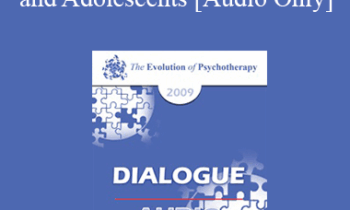 [Audio] EP09 Dialogue 03 - Children and Adolescents - Violet Oaklander