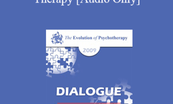 [Audio] EP09 Dialogue 16 - Humor in Therapy - Cloe Madanes