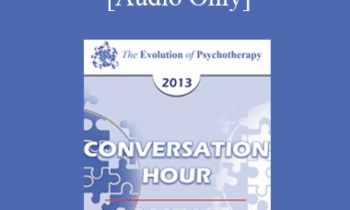 [Audio] EP13 Conversation Hour 03 - Michele Weiner-Davis