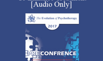 [Audio] EP17 Pre Conference 02 - Utilizing Clinical Hypnosis To Enhance Treatment: Make Your (Inevitable) Suggestions Count - Part 1 - Michael Yapko