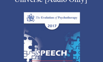 [Audio] EP17 Speech 06 - Every Day Life in the Quantum Universe - Jean Houston