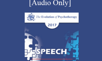 [Audio] EP17 Speech 15 - Transference Developments in Severe Personality Disorders - Otto Kernberg