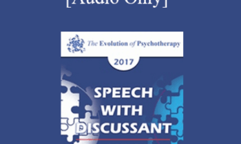 [Audio] EP17 Speech with Discussant 03 - Trauma and Memory: Brain and Body in a Search for the Living Past - Peter Levine