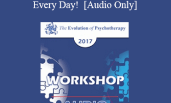 [Audio] EP17 Workshop 08 - What Did Milton H Erickson Learn with Aldous Huxley? How to be Creative Every Day! - Ernest Rossi