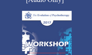 [Audio] EP17 Workshop 20 - The Body Keeps Score - Bessel van der Kolk