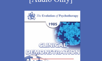 [Audio] EP85 Clinical Presentation 03 - A Case of Social Anxiety - Joseph Wolpe