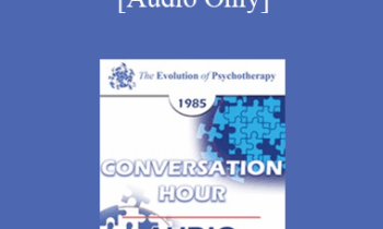 [Audio] EP85 Conversation Hour 04 - Carl A. Whitaker