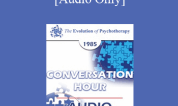 [Audio] EP85 Conversation Hour 16 - Joseph Wolpe