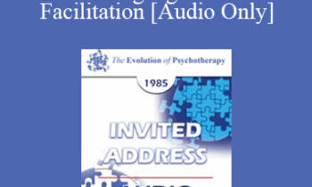 [Audio] EP85 Invited Address 02a - Mind/Body Connections and the New Languages of Human Facilitation - Ernest L. Rossi