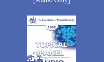 [Audio] EP85 Panel 08 - Language of Human Facilitation - Erving Polster