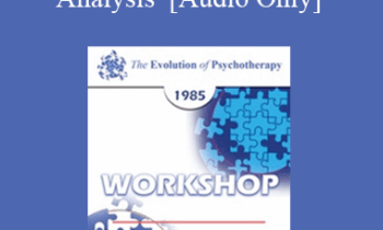 [Audio] EP85 Workshop 22 - New Roads in Transactional Analysis - Mary M. Goulding