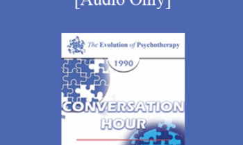 [Audio] EP90 Conversation Hour 01 - Cloe Madanes