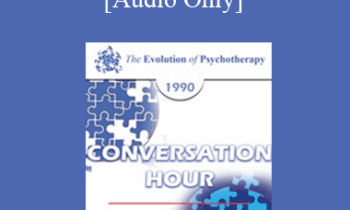 [Audio] EP90 Conversation Hour 03 - Joseph Wolpe