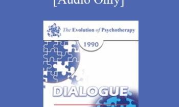 [Audio] EP90 Dialogue 02 - Cognitive Schemas: Rationality in Psychotherapy - Albert Ellis