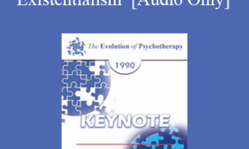 [Audio] EP90 Keynote 01 - From Concentration Camp to Existentialism - Viktor Frankl