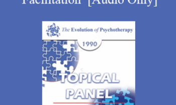 [Audio] EP90 Panel 06 - The Language of Human Facilitation - William Glasser