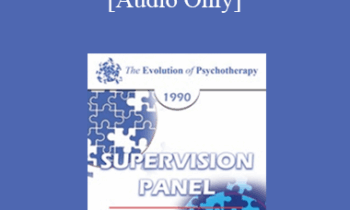 [Audio] EP90 Supervision Panel 03 - Salvador Minuchin
