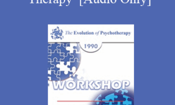 [Audio] EP90 Workshop 28 - The Use of Dreams in Sex Therapy - Helen Singer Kaplan