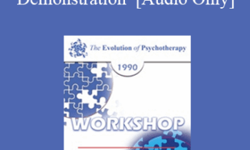 [Audio] EP90 Workshop 36 - Group Therapy: A Live Demonstration - Mary Goulding