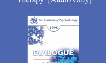 [Audio] EP95 Dialogue 09 - Advanced Approaches to Therapy - Aaron Beck
