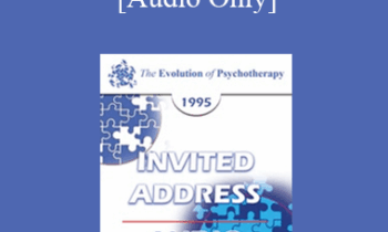 [Audio] EP95 Invited Address 03b - Changes in Therapy - Jay Haley