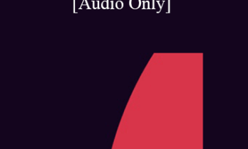 [Audio] IC04 Fundamentals of Hypnosis 04 - Accessing and Contextualizing Resources in Hypnosis - Michael Yapko