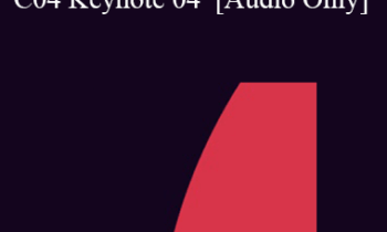 [Audio] IC04 Keynote 04 - Using Hypnosis as a Lens: A States Model of Hypnosis