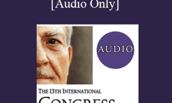 [Audio] IC19 Clinical Demonstration 13 - Easing Clients into Trance While Describing Meditation - Douglas Flemons