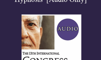 [Audio] IC19 Clinical Demonstration 17 - Creating Connections in Hypnosis - Robert McNeilly