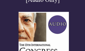 [Audio] IC19 Clinical Demonstration 20 - Love and Intention: An Evocative Approach - Michael Munion