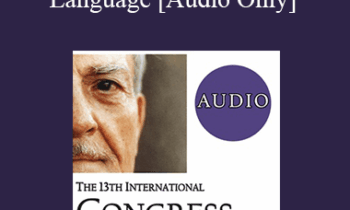 [Audio] IC19 Fundamentals of Hypnosis 02 - Indirection - Basic Hypnotic Language - Steve Lankton