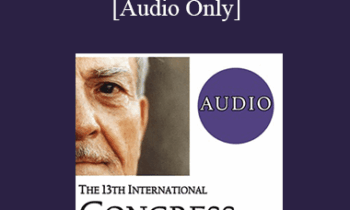 [Audio] IC19 Short Course 13 - The Special Place of Bliss - A Problem Shelving Exercise Used by Over 9