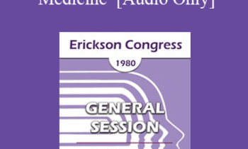 [Audio] IC80 General Session 08 - Ericksonian Approaches in Medicine - David B Cheek